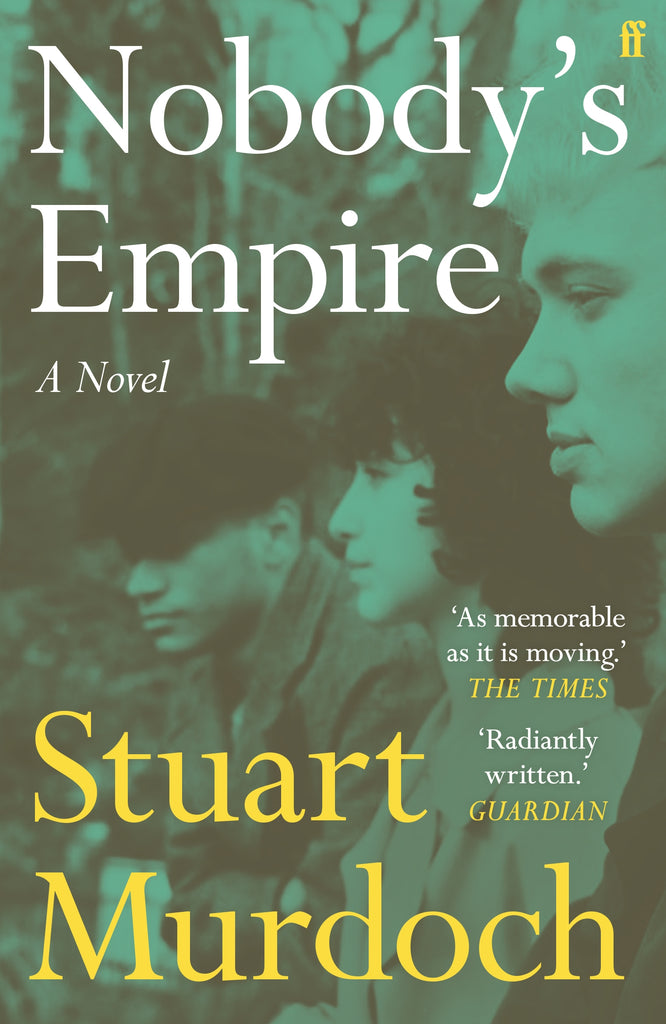 Nobody's Empire by Stuart Murdoch - signed paperback