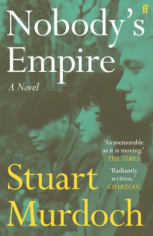 Nobody's Empire by Stuart Murdoch - signed paperback